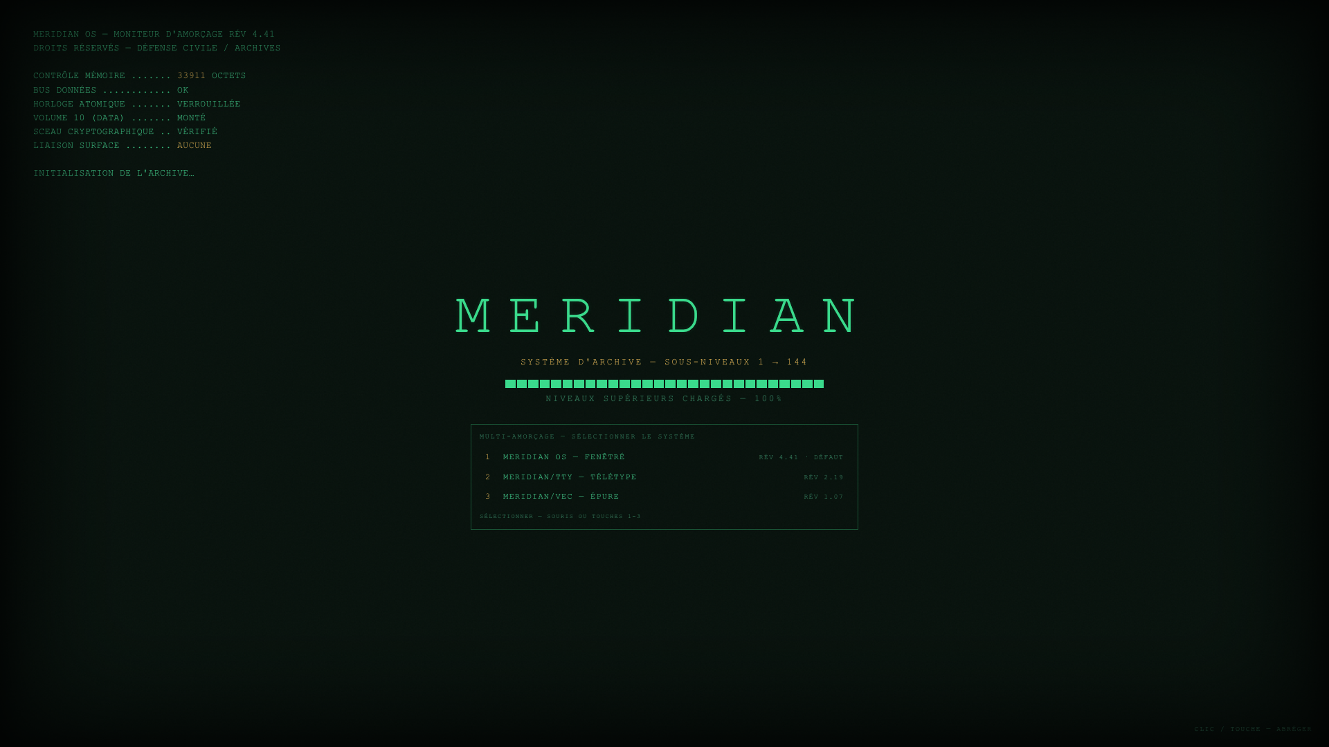 Capture : écran de multi-amorçage MERIDIAN : moniteur phosphore vert, trois systèmes au choix (fenêtré, télétype, épure)