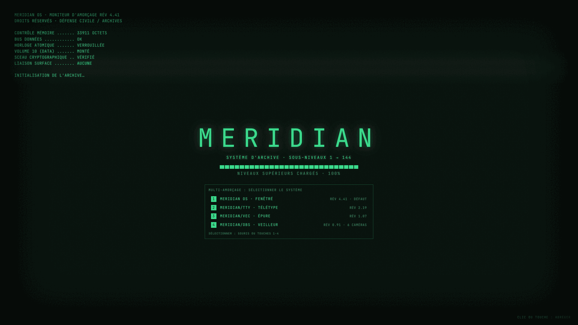 Le sélecteur d'amorçage de MERIDIAN : quatre systèmes au choix, fenêtré, télétype, épure et mur d'observation