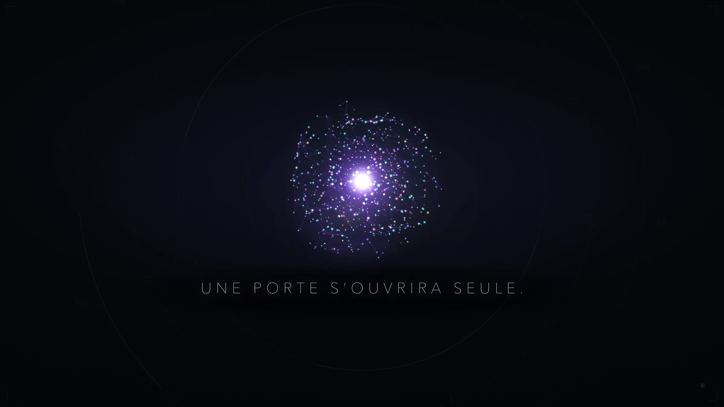 Capture de VIVIANE : une nébuleuse de particules violettes au centre d'un écran noir, réticules au fil de cheveu, et sous elle la ligne de prophétie « UNE PORTE S'OUVRIRA SEULE. »
